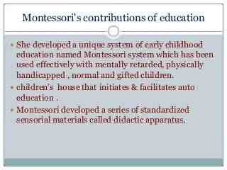 Qual è il contributo della Montessori all'evoluzione del Sistema Educativo?